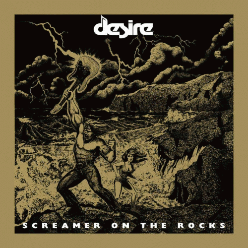 Desire (USA) : Screamer on the Rocks
